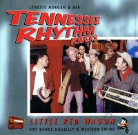 Tennessee Rhythm Riders - Little Red Wagon