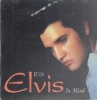 Johnny Earle - With Elvis In Mind- A True Dedication