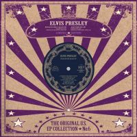 Elvis Presley - The Original U.S. EP Collection No. 6