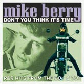 Mike Berry - Don't You Think It's time 2CD