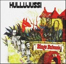 Hullujussi - Bingo Bulvania