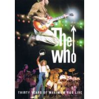Who - Thirty Years Of Maximum R&B Live