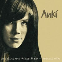 Anki - Niin Kauan Kuin Tätä Kestää Saa - Taiteilijan Taival 2CD