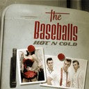 Baseballs - Hot N Cold
