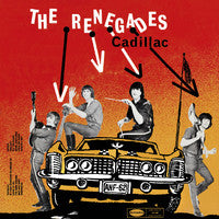 Renegades - Cadillac
