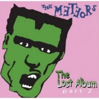 Meteors - Lost Album Part 2
