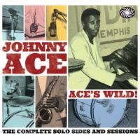 Johnny Ace - Ace's Wild 2CD