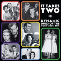 VA: - It Takes Two - Dynamic Duos Of The Rock & Roll Era 3CD