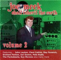 VA: - Joe Meek Shall Inherit The Earth Vol. 2