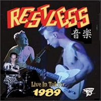 Restless - Live In Tokyo 1989