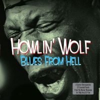 Howlin' Wolf - Blues From Hell 2LP