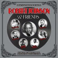 VA: - Robert Johnson & Friends