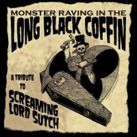 VA: - Monster Raving In The Long Black Coffin