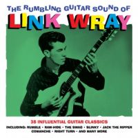 Link Wray - Rumbling Guitar Sound Of Link Wray 2CD
