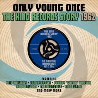 VA: - Only Young Once - The King Records Story 1962 2CD