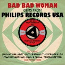 VA: - Bad Bad Woman - Gems From Philips Records USA 2CD