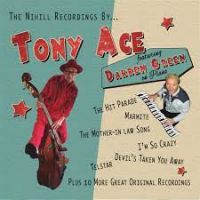 Tony Ace - The Nihill Recordings By