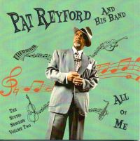Pat Reyford And His Band - All Of Me - The Studio Sessions Volume Two