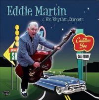 Eddie Martin & His Rhythm Cruisers - Cadillac Joe