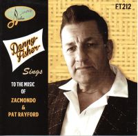 Danny Fisher - Danny Fisher Sings To The Music Of Zacmondo & Pat Reyford
