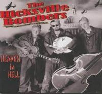 Hicksville Bombers - Heaven In Hell