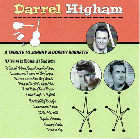 Darrel Higham - A Tribute to Johnny & Dorsey Burnette