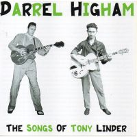 Darrel Higham - The Songs Of Tony Linder
