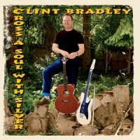 Clint Bradley - Cross A Soul With Silver