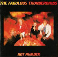 Fabulous Thunderbirds - Hot Number
