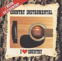 VA: - I Love Country Instrumental