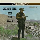 Johnny Cash - Ride This Train