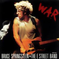 Bruce Springsteen & The E Street Band - War / Merry Christmas Baby
