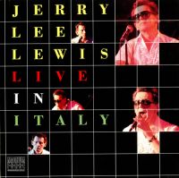 Jerry Lee Lewis - Live In Italy