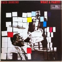 Fats Domino - What A Party