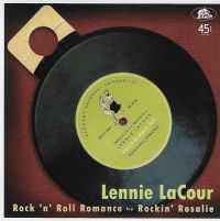 Lennie LaCour - Rock 'n' Roll Romance / Rockin' Rosalie