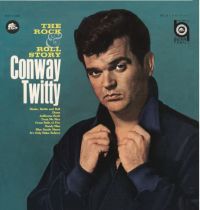 Conway Twitty - The Rock & Roll Story