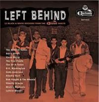 VA: - Left Behind - Black & White 'Felsted' Rockers 10" & CD