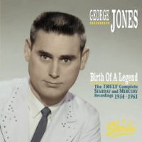 George Jones - Birth Of A Legend - Truly Complete Starday And Mercury 6CD