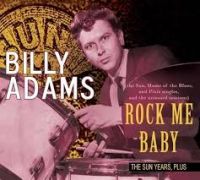 Billy Adams - Rock Me Baby