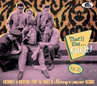 VA: - That'll Flat Git It Vol. 35 - Mercury & Limelight Records