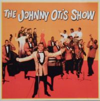 Johnny Otis - The Johnny Otis Show
