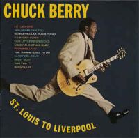 Chuck Berry - St. Louis To Liverpool