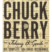 Chuck Berry - Johnny B. Goode - His Complete '50s Chess Recordings 4CD box