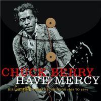Chuck Berry - Have Mercy 4CD