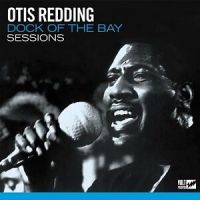 Otis Redding - Dock Of The Bay Sessions