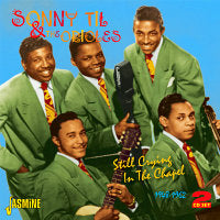 Sonny Til And The Orioles - Still Crying In The Chapel 1948-1962 2CD
