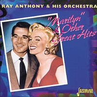 Ray Anthony & His Orchestra - Marilyn & Other Great Hits