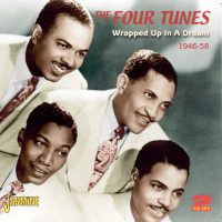 Four Tunes - Wrapped Up In A Dream 1946-58 2CD