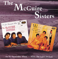 McGuire Sisters - Do You Remember When ? / While The Lights Are Low
