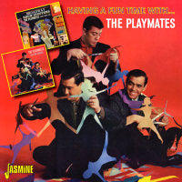 Playmates - Having A Fun Time With..